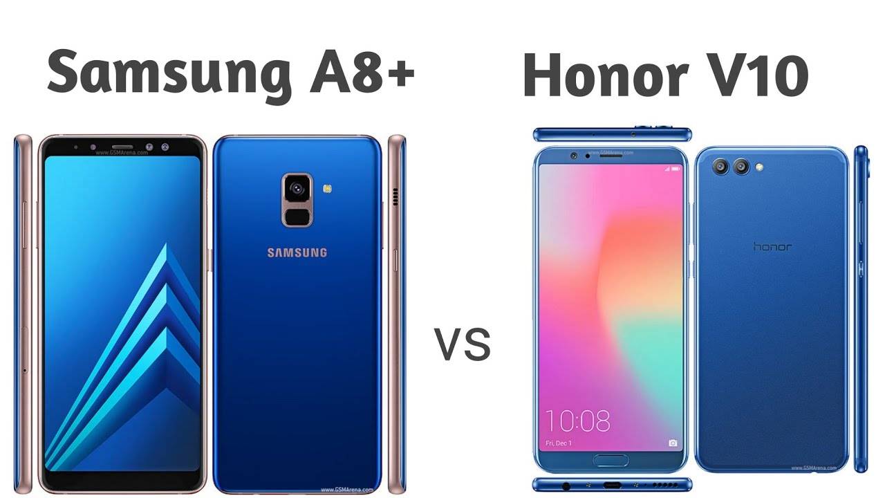 Honor 10 сравнения. Самсунг а8 2018 габариты. Самсунг хонор. Honor или Samsung. Samsung Honor 10.