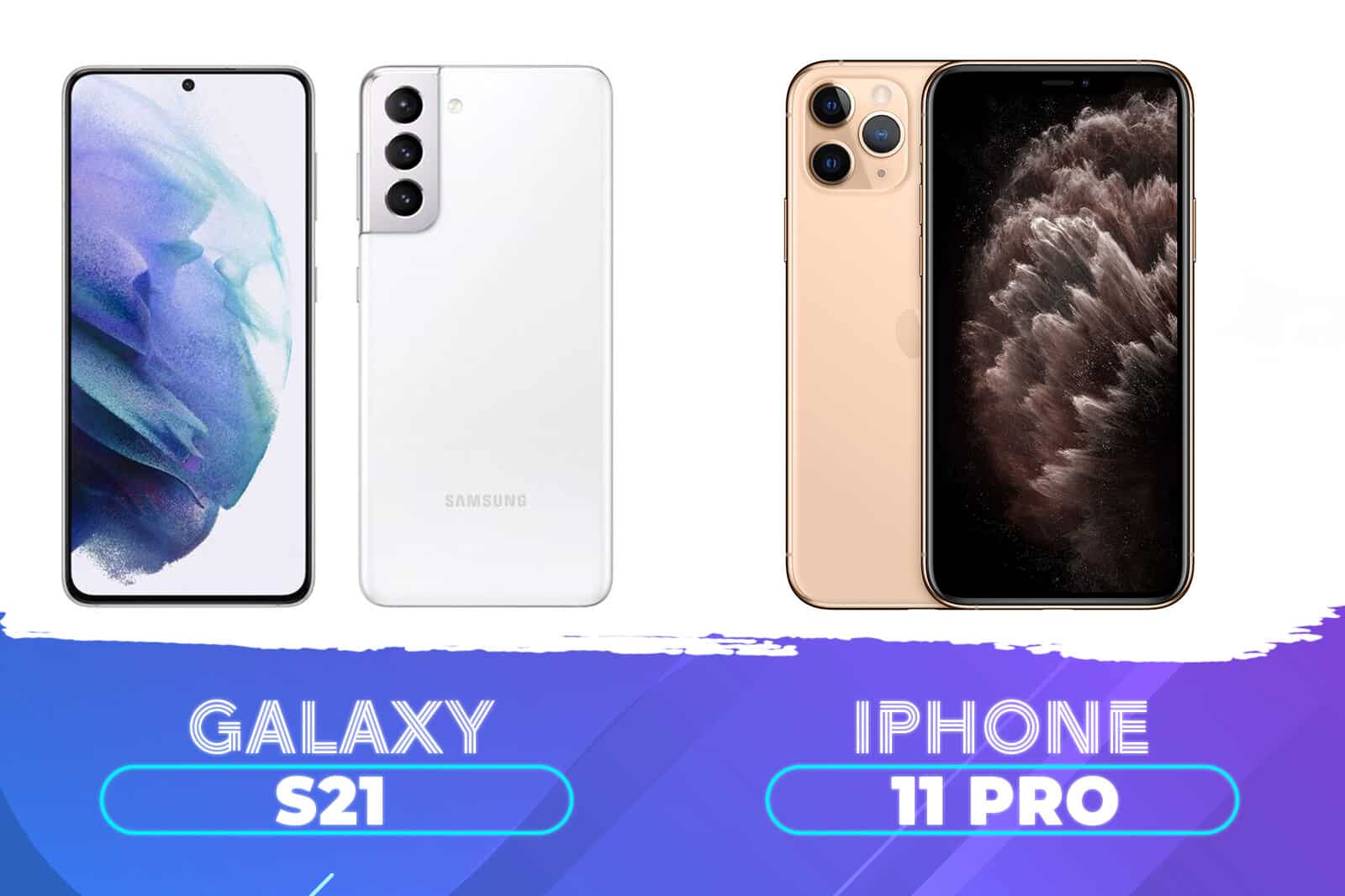 Сравнение айфона 11 и самсунг. Galaxy s21 vs iphone 11pro. Iphone 11 и самсунг s21. Samsung 11 Pro. Samsung s21 vs iphone 11.